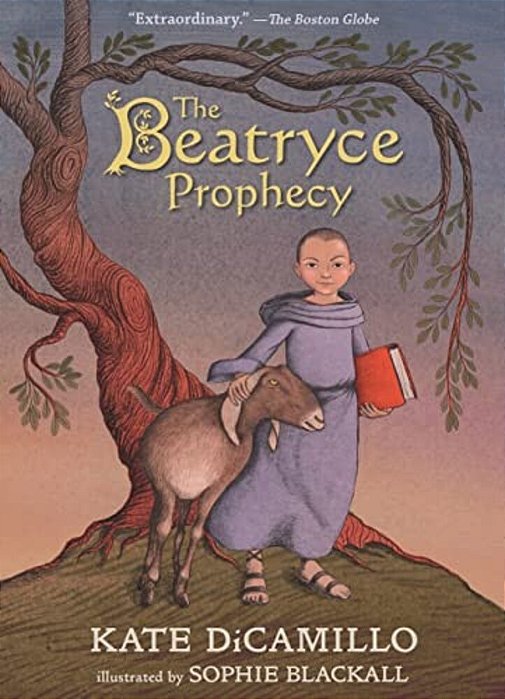 The Beatryce Prophecy: (A Medieval Tale Of Courage, Fate, And Destiny - A Middle-Grade Novel For Kids Ages 8-12 In Grades 3-7)-..