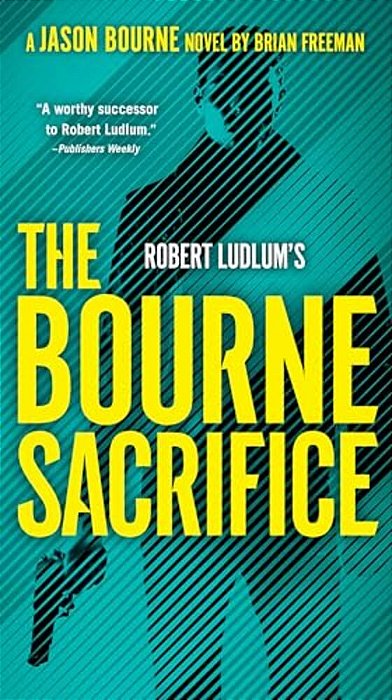 Robert Ludlum's The Bourne Sacrifice-..