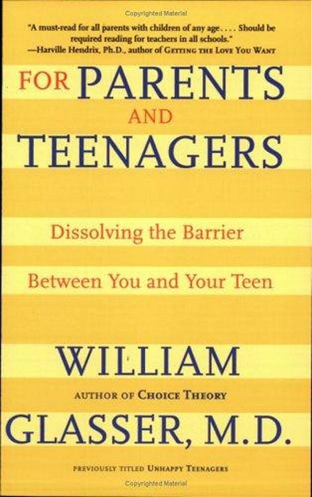 For Parents And Teenagers: Dissolving The Barrier Between You And Your Teen-..