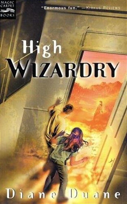 High Wizardry: The Third Book In The Young Wizards Series-..