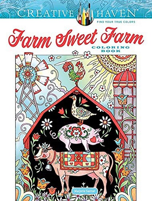 Creative Haven Farm Sweet Farm Coloring Book-..