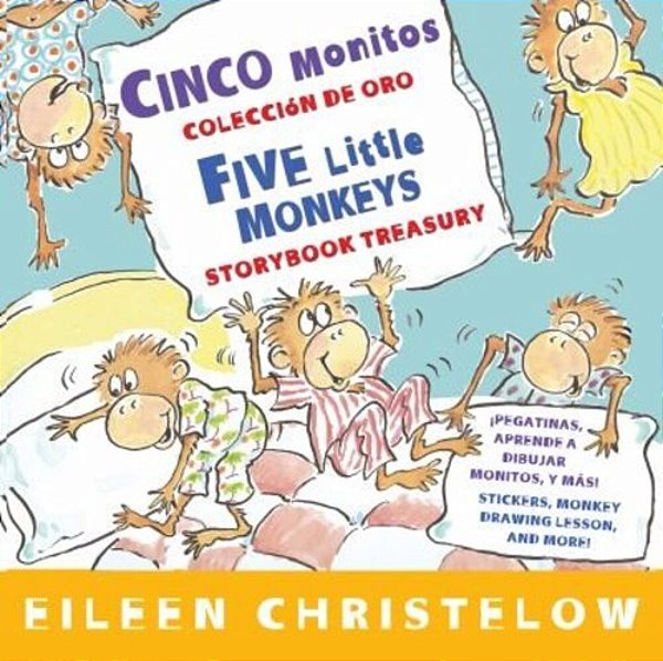 Five Little Monkeys Storybook Treasury/Cinco Monitos Coleccion De Oro: Bilingual English-Spanish-..