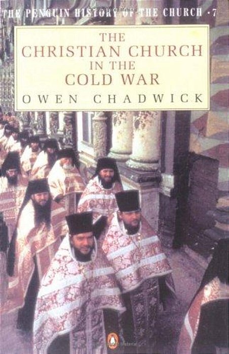 The Christian Church In The Cold War-..
