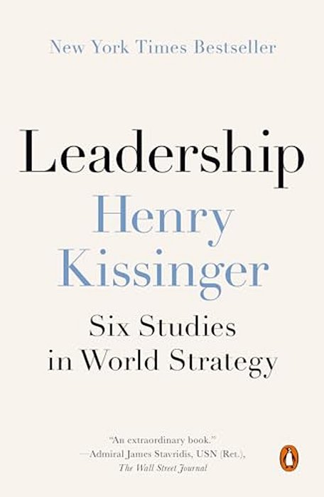 Leadership: Six Studies In World Strategy-..
