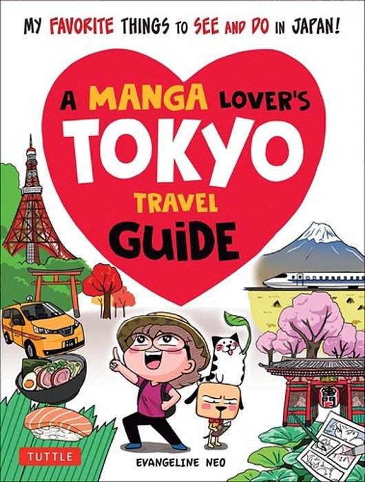 A Manga Lover's Tokyo Travel Guide: My Favorite Things To See And Do In Japan-..