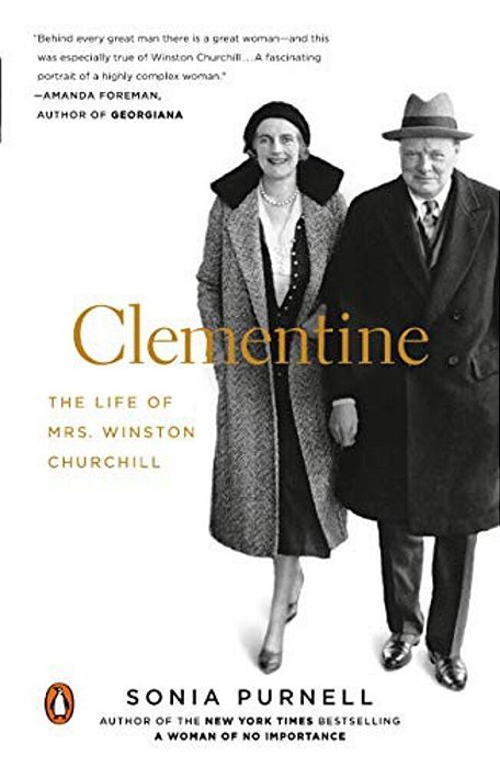 Clementine: The Life Of Mrs. Winston Churchill-..