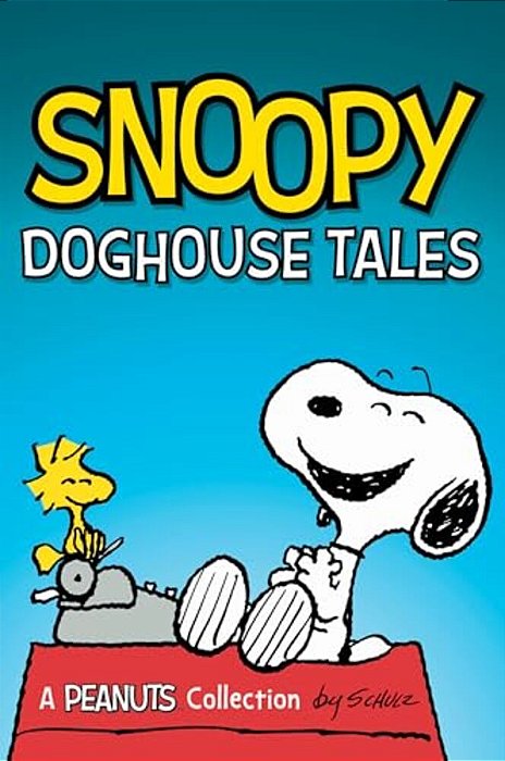Snoopy: Doghouse Tales: Volume 18-..