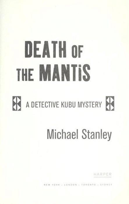 Death Of The Mantis: A Detective Kubu Mystery-..