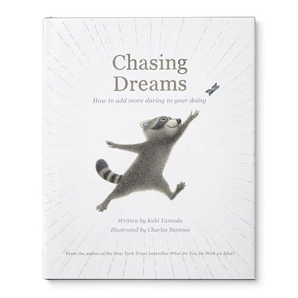 Chasing Dreams: How To Add More Daring To Your Doing-..