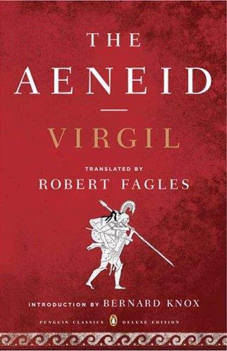 The Aeneid: (Penguin Classics Deluxe Edition)-..