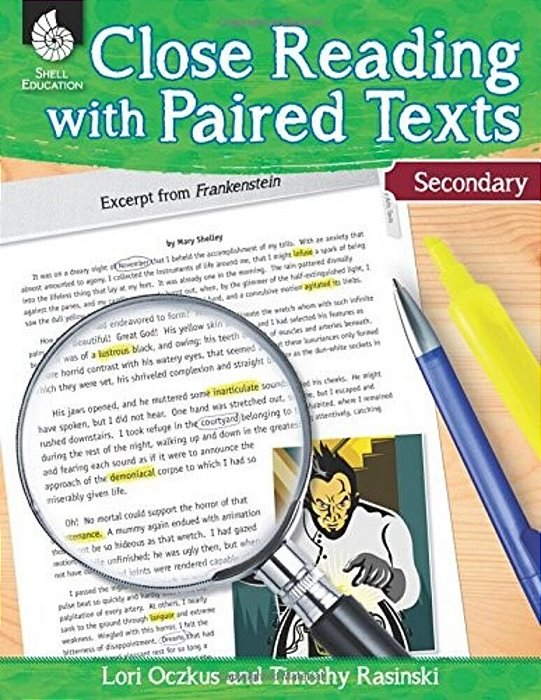 Close Reading With Paired Texts Secondary: Engaging Lessons To Improve Comprehension-..