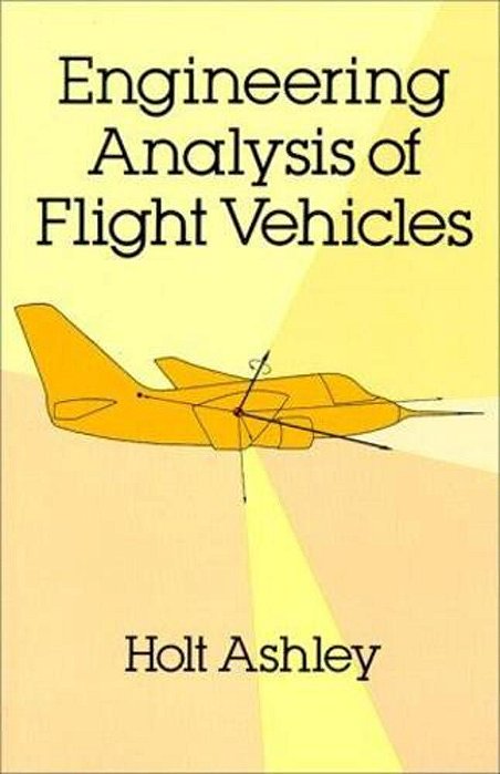 Engineering Analysis Of Flight Vehicles-..