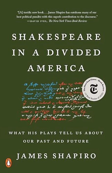 Shakespeare In A Divided America: What His Plays Tell US About Our Past And Future-..