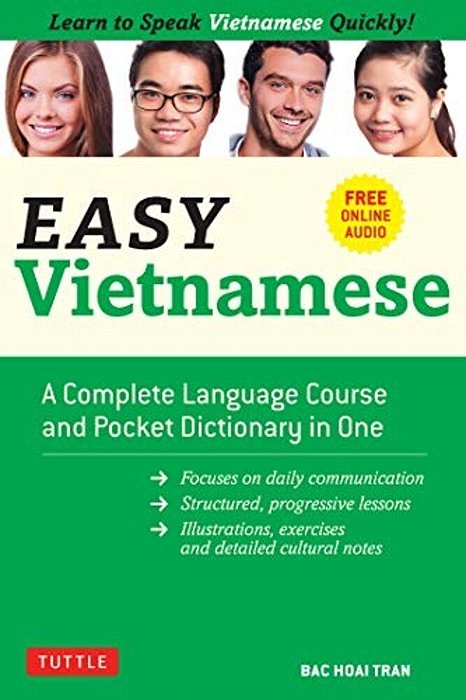 Easy Vietnamese: Learn To Speak Vietnamese Quickly! (Free Companion Online Audio)-..