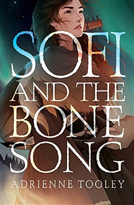 Sofi And The Bone Song-..