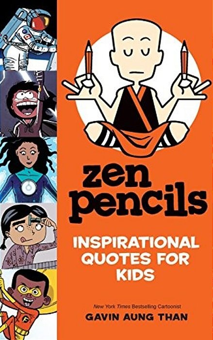 Zen Pencils--inspirational Quotes For Kids-..