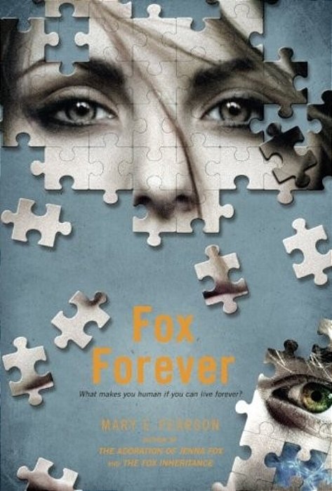 Fox Forever: The Jenna Fox Chronicles-..