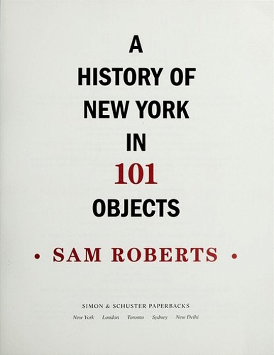 A History Of New York In 101 Objects-..