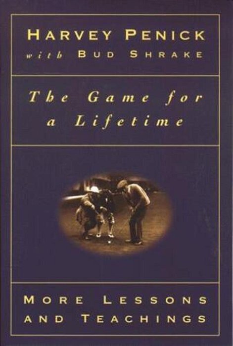 The Game For A Lifetime: More Lessons And Teachings-..