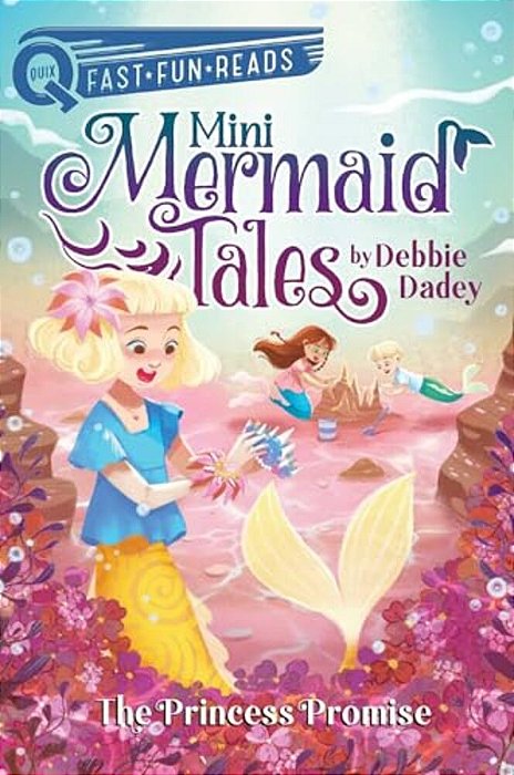 The Princess Promise: A Quix Book-..