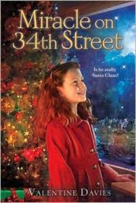 Miracle On 34Th Street: A Christmas Holiday Book For Kids-..
