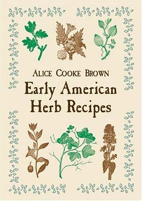 Early American Herb Recipes-..