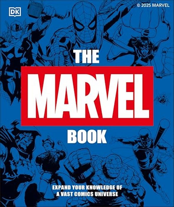 The Marvel Book New Edition: Expand Your Knowledge Of The A Vast Comics Universe-..