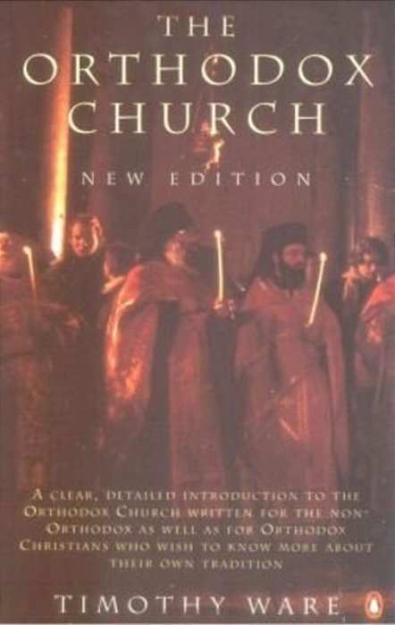 The Orthodox Church: An Introduction To Eastern Christianity-..