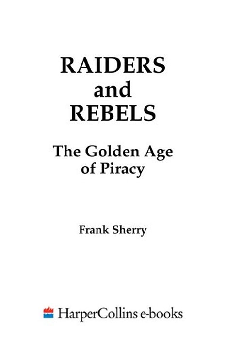 Raiders And Rebels-..