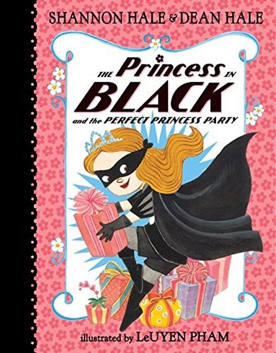 The Princess In Black And The Perfect Princess Party-..