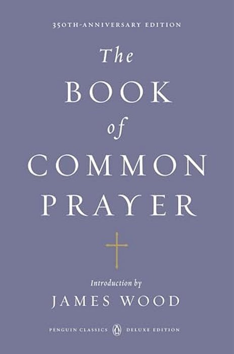 The Book Of Common Prayer: (Penguin Classics Deluxe Edition)-..