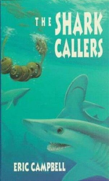 The Shark Callers-..