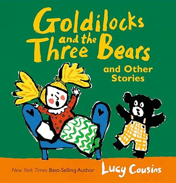 Goldilocks And The Three Bears And Other Stories: (For Kids Ages 2-5)-..