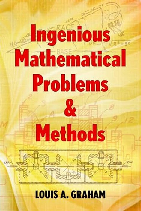 Ingenious Mathematical Problems & Methods-..