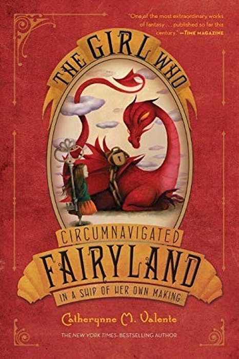 The Girl Who Circumnavigated Fairyland In A Ship Of Her Own Making-..