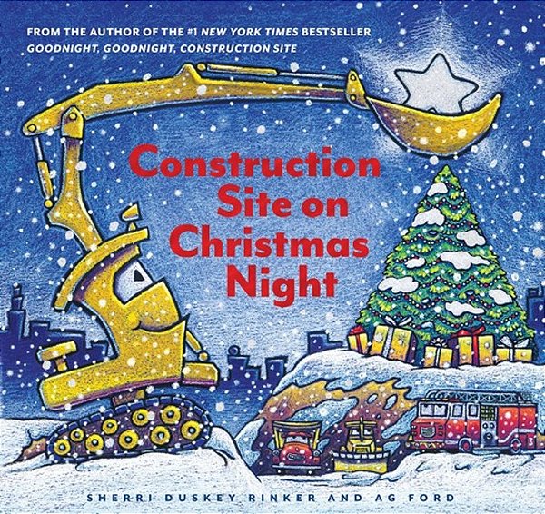 Construction Site On Christmas Night: (Christmas Book For Kids, Children's Book, Holiday Picture Book)-..