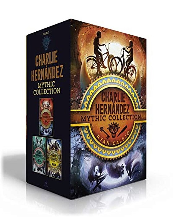 Charlie Hernández Mythic Collection (Boxed Set): Charlie Hernández & The League Of Shadows; Charlie Hernández & The Castle Of Bones; Charlie Hernández-..