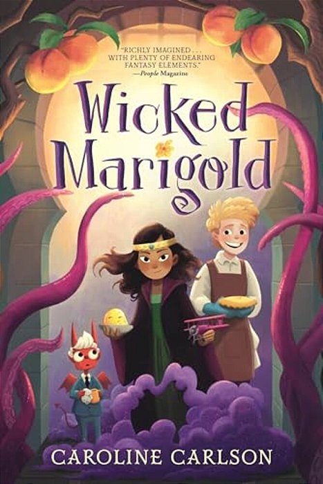 Wicked Marigold: (A Whimsical Middle Grade Fantasy Exploring Sibling Rivalry, Self-Worth, And Mischievous Magic - For Kids Ages 8-12)-..