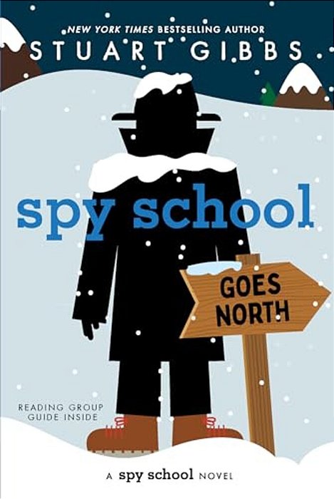 Spy School Goes North-..