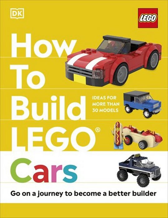 How To Build Lego Cars: GO On A Journey To Become A Better Builder-..
