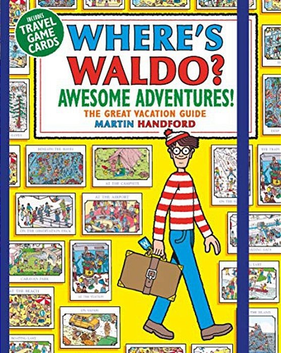 Where's Waldo? Awesome Adventures: The Great Vacation Guide (A Compact, Travel-Sized Hidden Object Activity Book With Mazes & Search And Find Puzzles-..