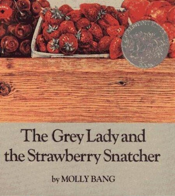 The Grey Lady And The Strawberry Snatcher-..