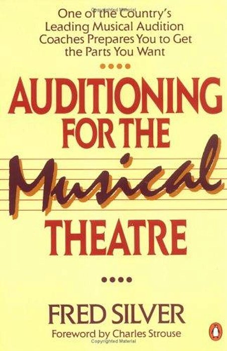 Auditioning For The Musical Theatre-..