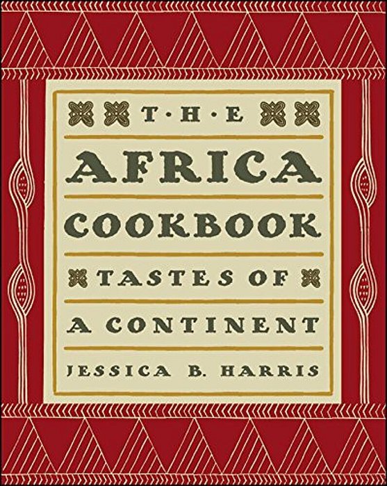 The Africa Cookbook: Tastes Of A Continent-..