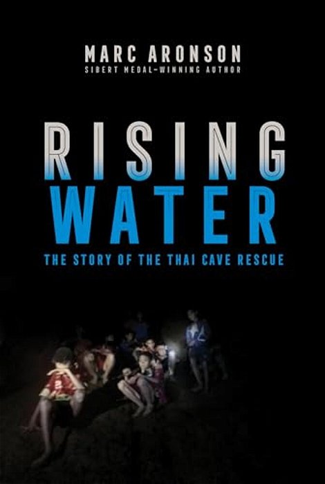Rising Water: The Story Of The Thai Cave Rescue-..