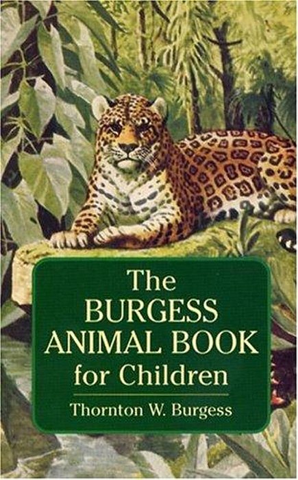 The Burgess Animal Book For Children-..