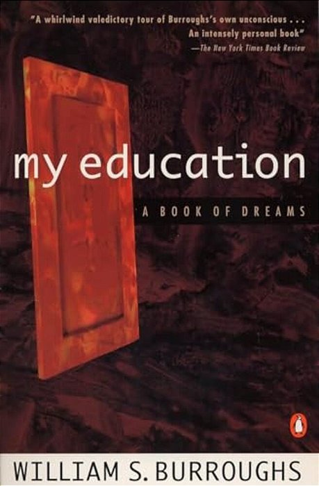 My Education: A Book Of Dreams-..