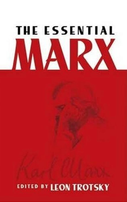 The Essential Marx-..