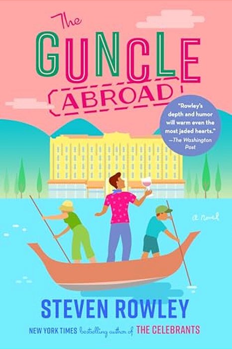 The Guncle Abroad-..