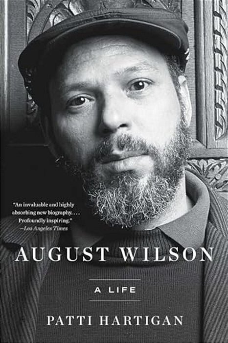 August Wilson: A Life-..